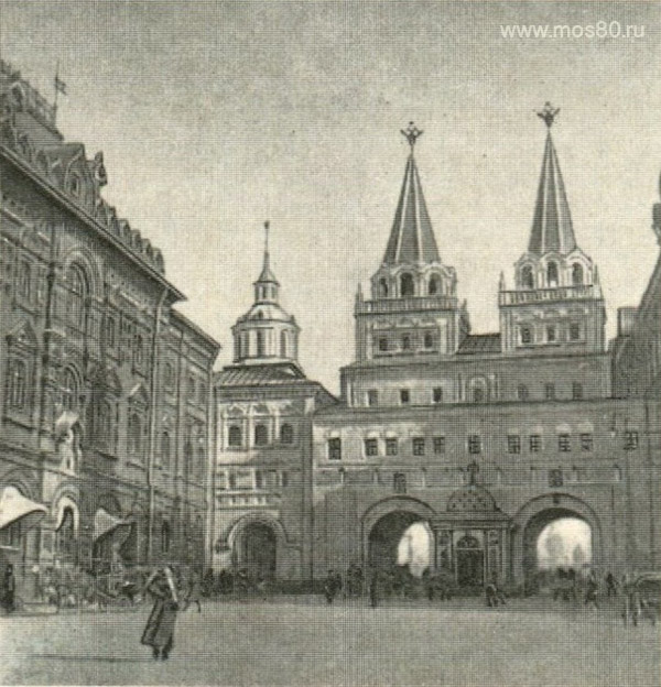 Воскресенские ворота Китай-города